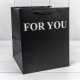 Пакет подарочный "For You" Чёрный 25*30*25 210г 1/10 1/100 Арт: 000179P/18